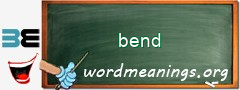 WordMeaning blackboard for bend
